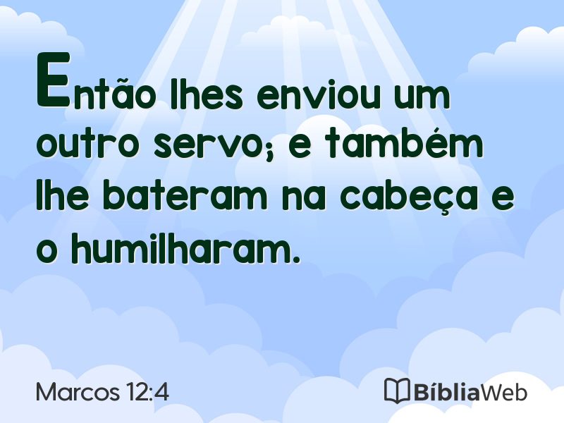Marcos 12:4 em imagem para compartilhar
