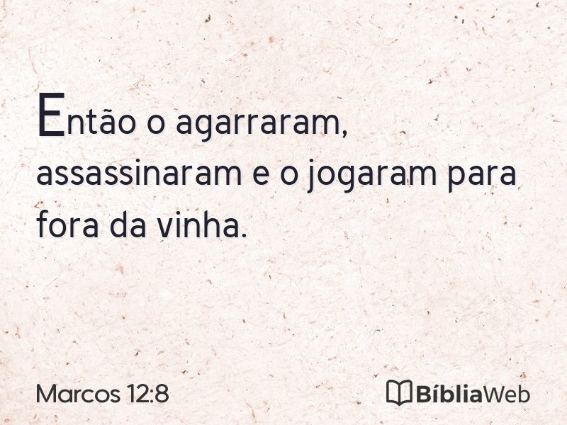 Marcos 12:8 em imagem para compartilhar