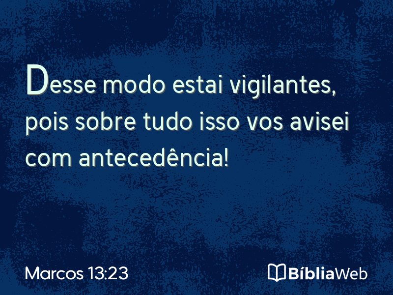 Marcos 13:23 em imagem para compartilhar