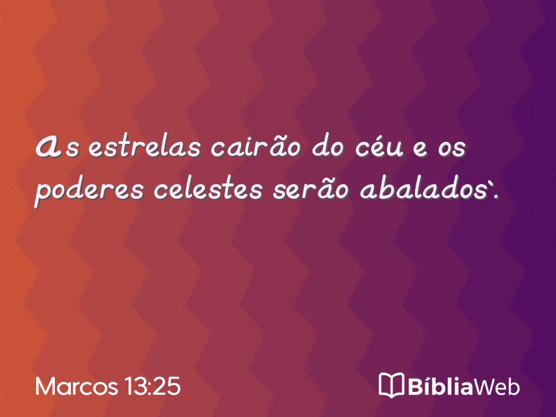 Marcos 13:25 em imagem para compartilhar