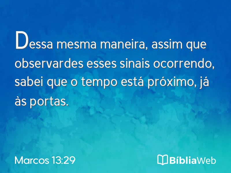 Marcos 13:29 em imagem para compartilhar