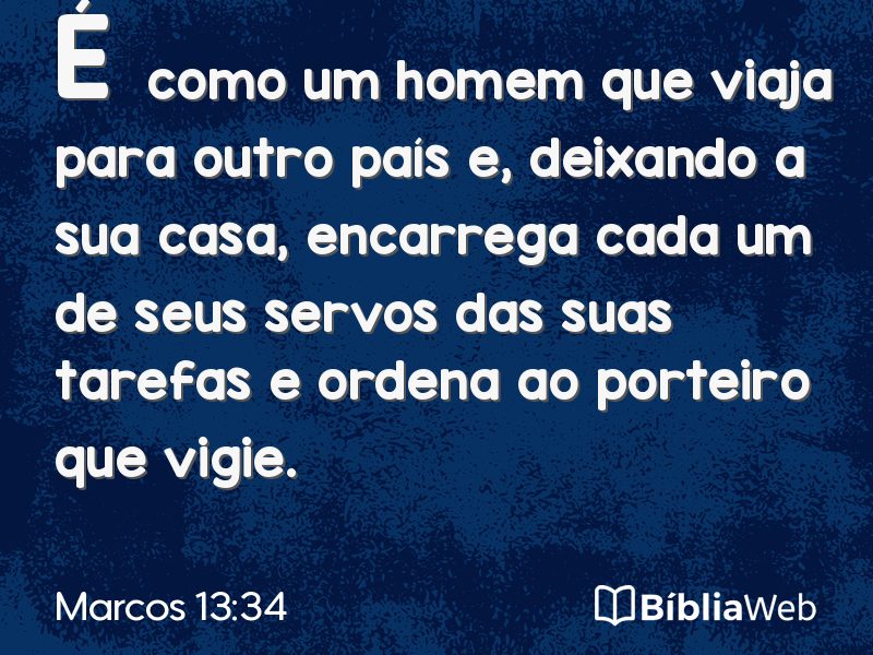 Marcos 13:34 em imagem para compartilhar