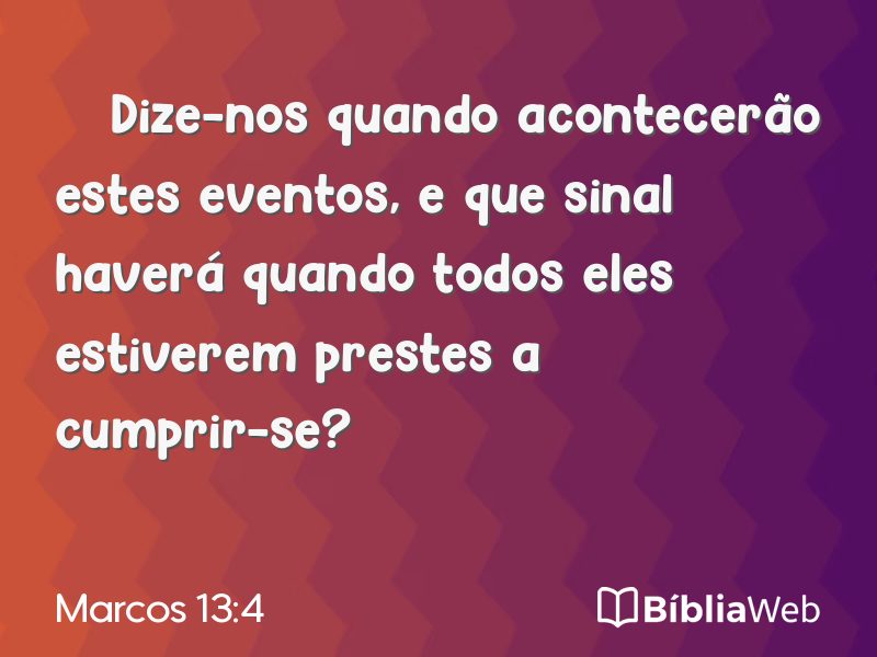 Marcos 13:4 em imagem para compartilhar