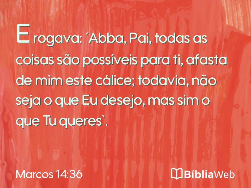 Marcos 14:36 em imagem para compartilhar