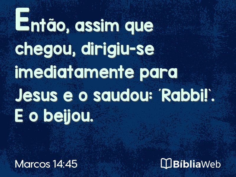 Marcos 14:45 em imagem para compartilhar