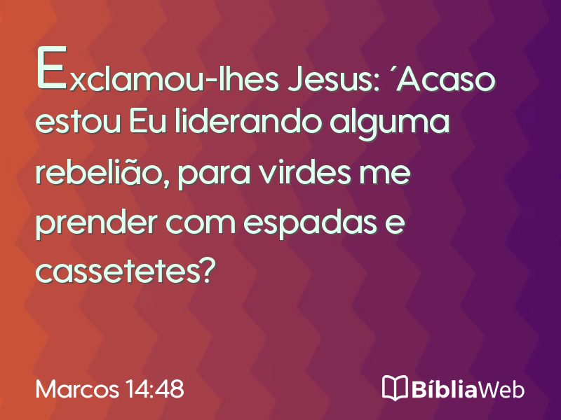 Marcos 14:48 em imagem para compartilhar