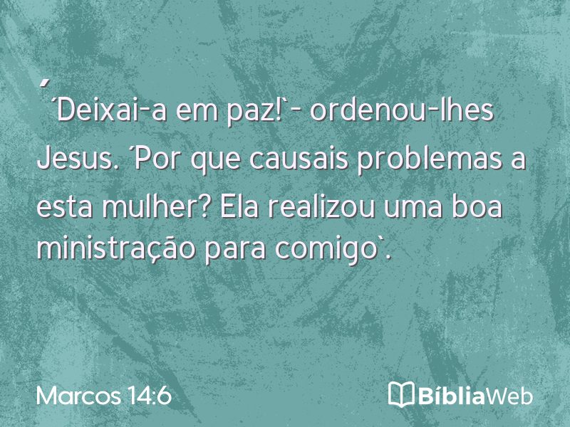 Marcos 14:6 em imagem para compartilhar