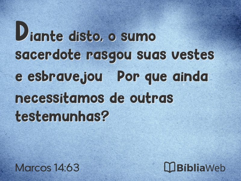 Marcos 14:63 em imagem para compartilhar