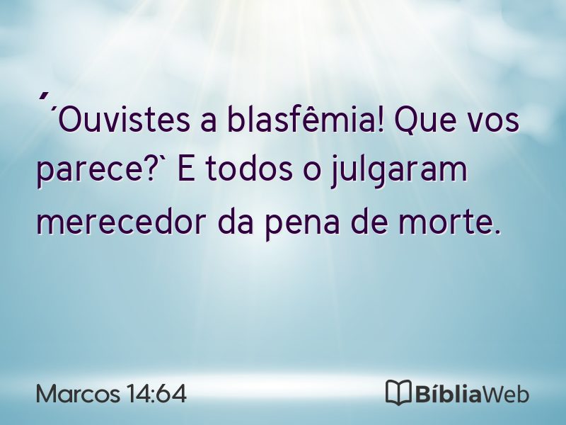Marcos 14:64 em imagem para compartilhar