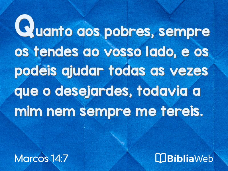 Marcos 14:7 em imagem para compartilhar