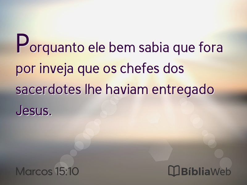 Marcos 15:10 em imagem para compartilhar