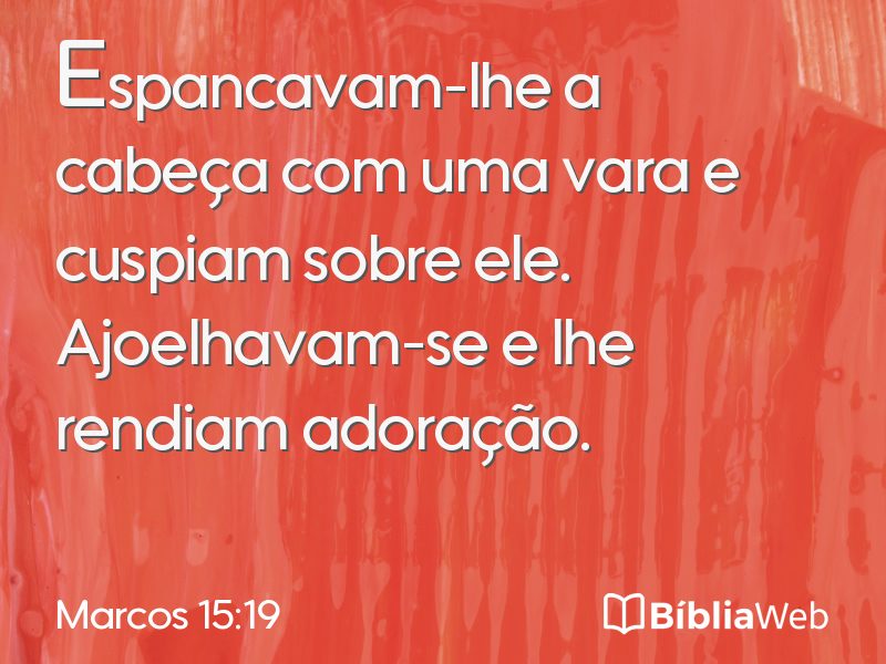 Marcos 15:19 em imagem para compartilhar