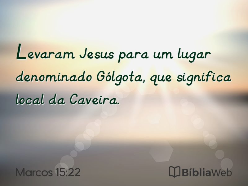 Marcos 15:22 em imagem para compartilhar