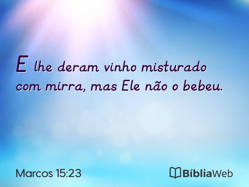 Marcos 15:23 em imagem para compartilhar