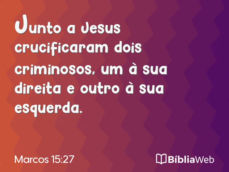 Marcos 15:27 em imagem para compartilhar