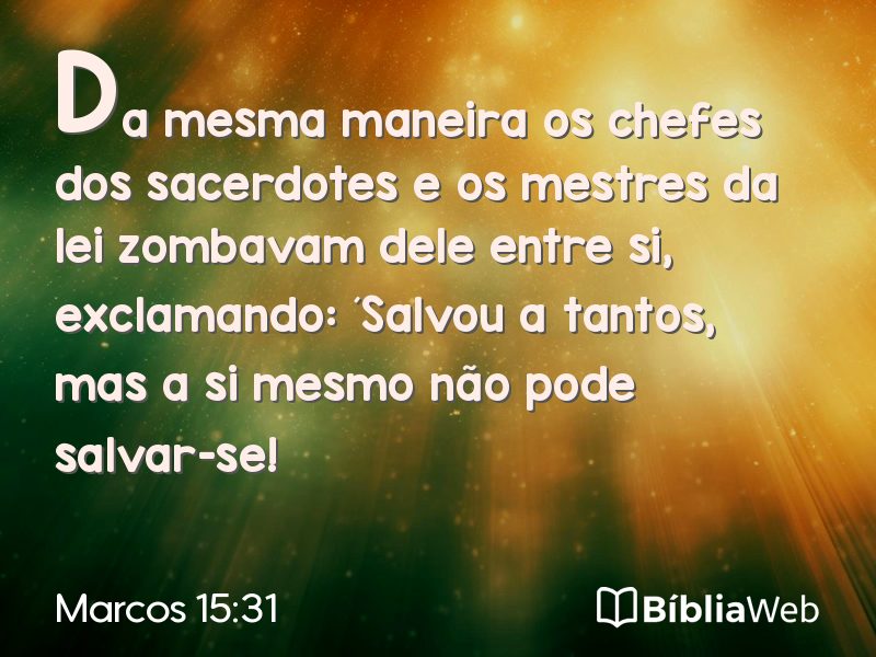 Marcos 15:31 em imagem para compartilhar