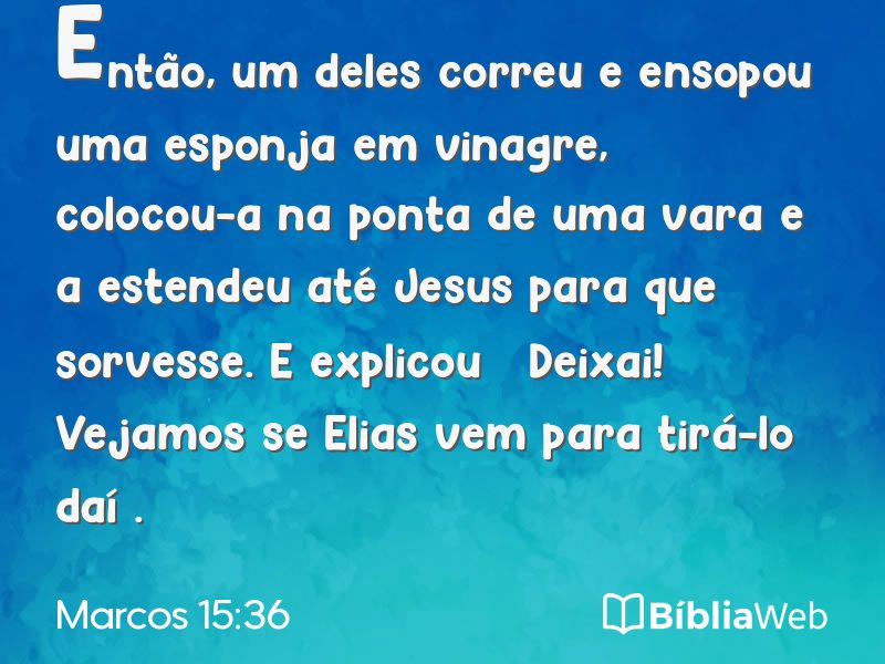 Marcos 15:36 em imagem para compartilhar