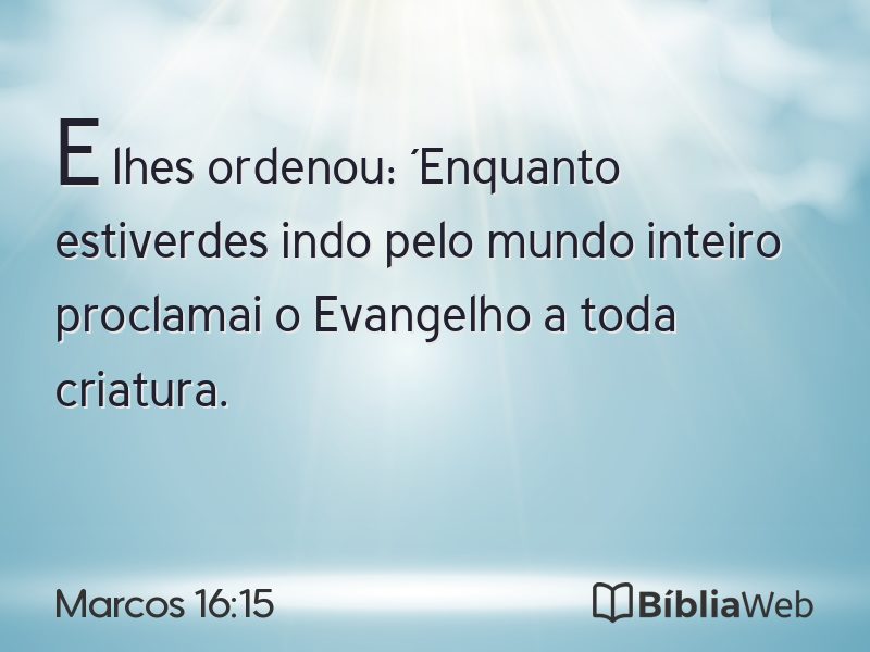 Marcos 16:15 em imagem para compartilhar