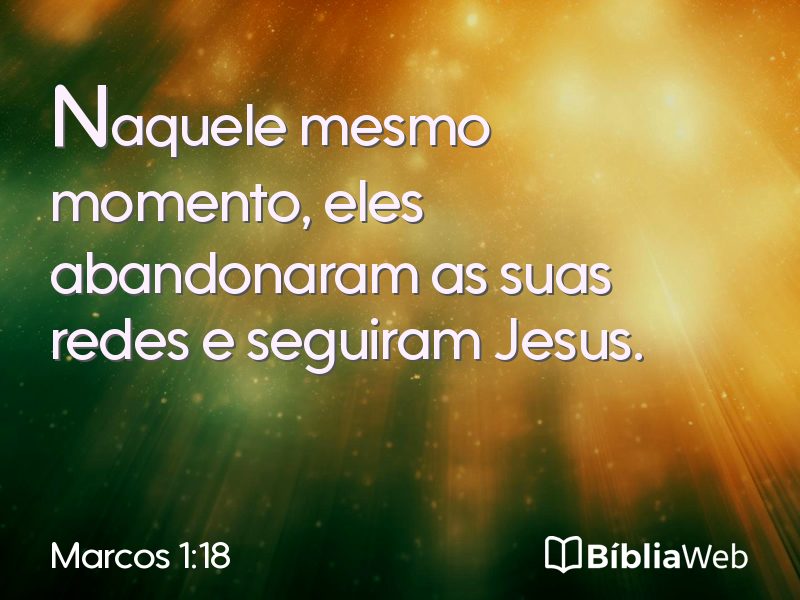 Marcos 1:18 em imagem para compartilhar