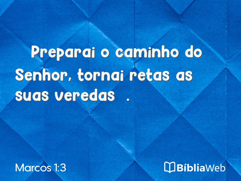 Marcos 1:3 em imagem para compartilhar