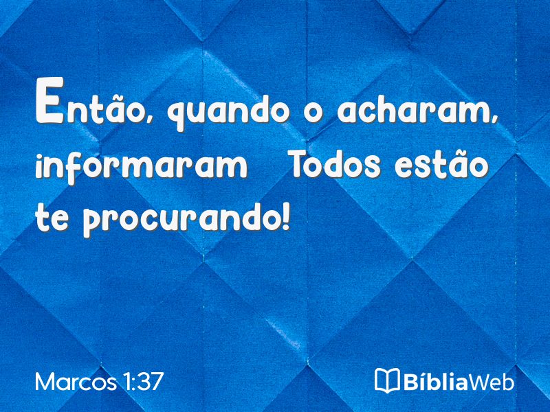 Marcos 1:37 em imagem para compartilhar