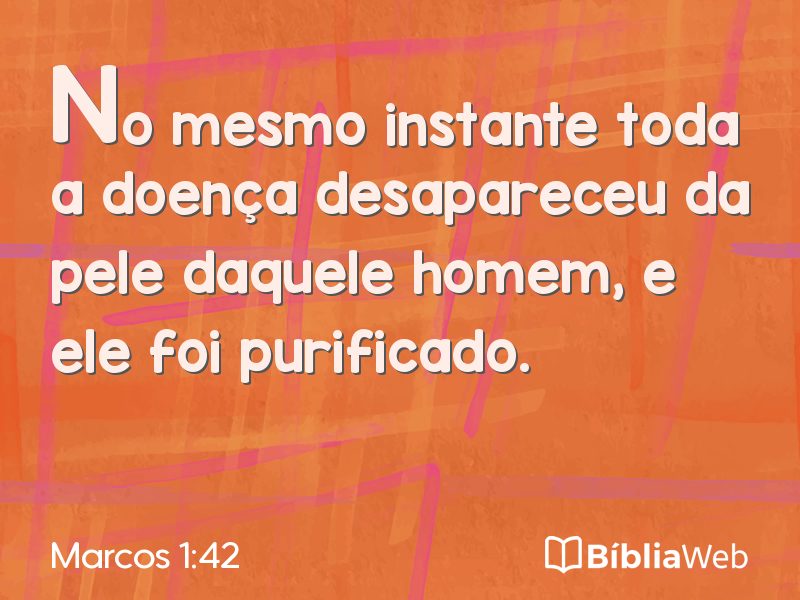 Marcos 1:42 em imagem para compartilhar