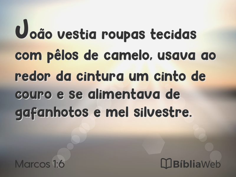 Marcos 1:6 em imagem para compartilhar