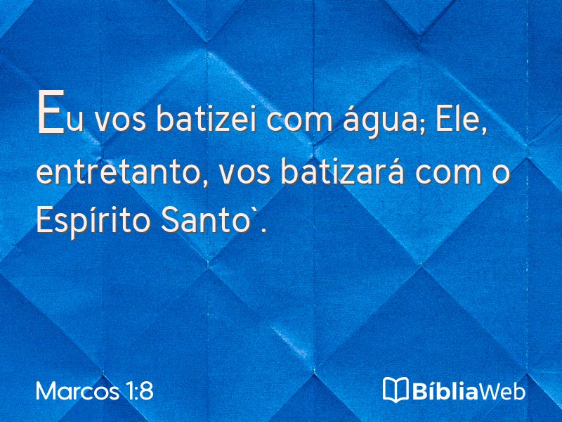Marcos 1:8 em imagem para compartilhar