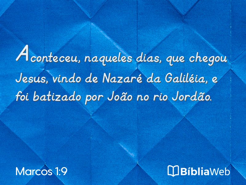 Marcos 1:9 em imagem para compartilhar