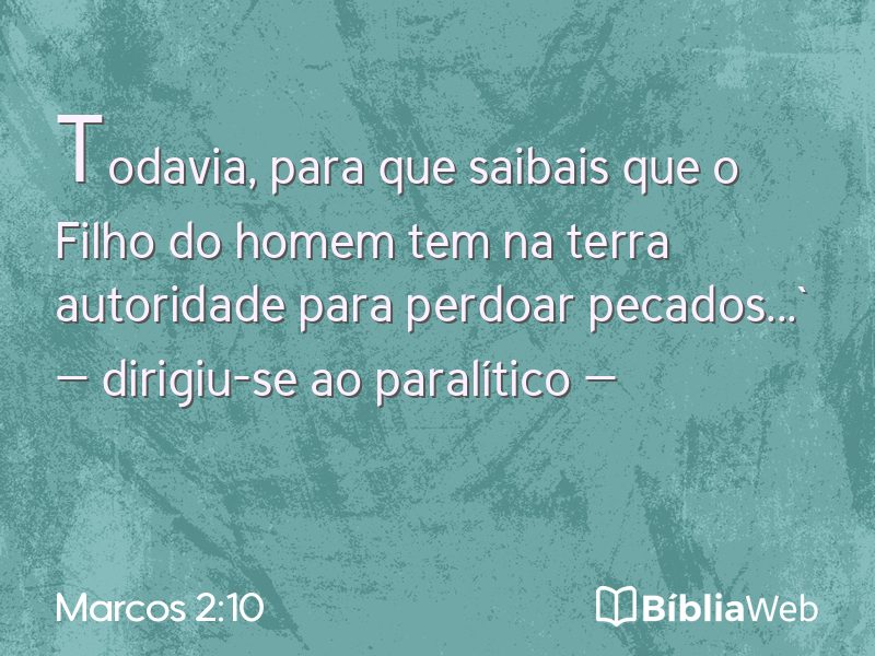 Marcos 2:10 em imagem para compartilhar