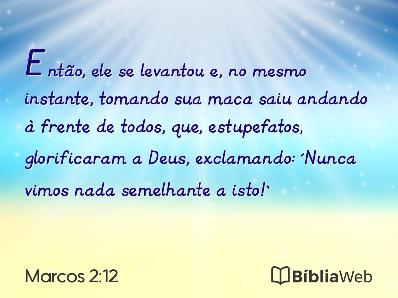 Marcos 2:12 em imagem para compartilhar