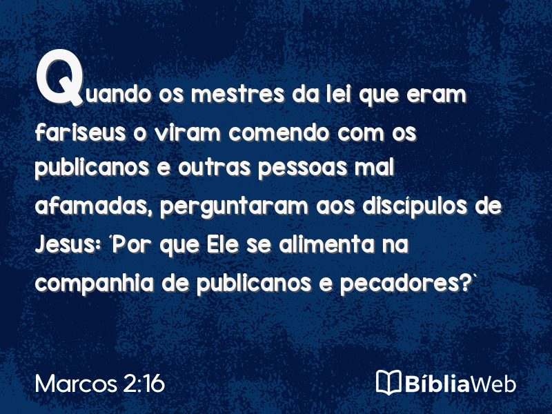 Marcos 2:16 em imagem para compartilhar