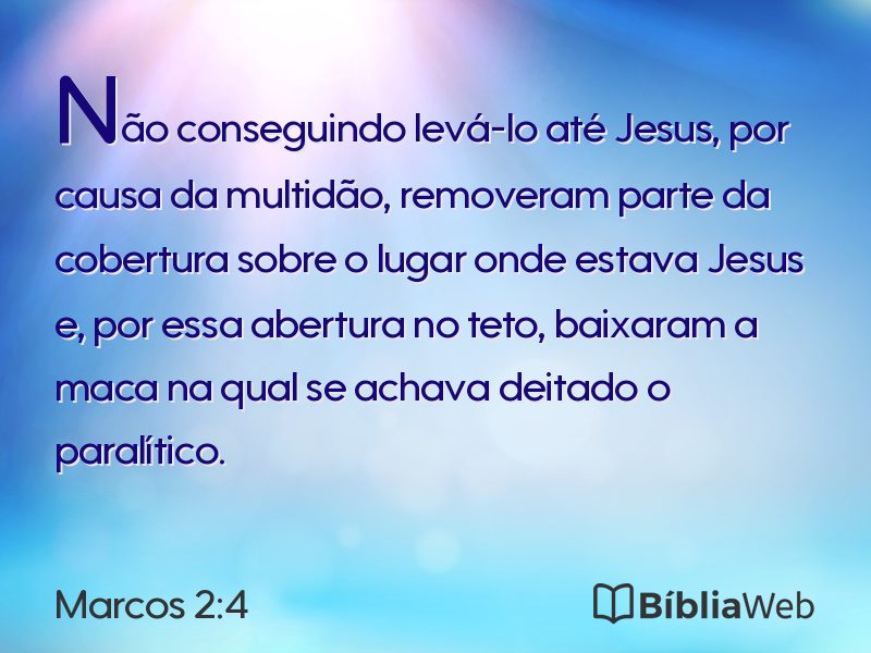 Marcos 2:4 em imagem para compartilhar