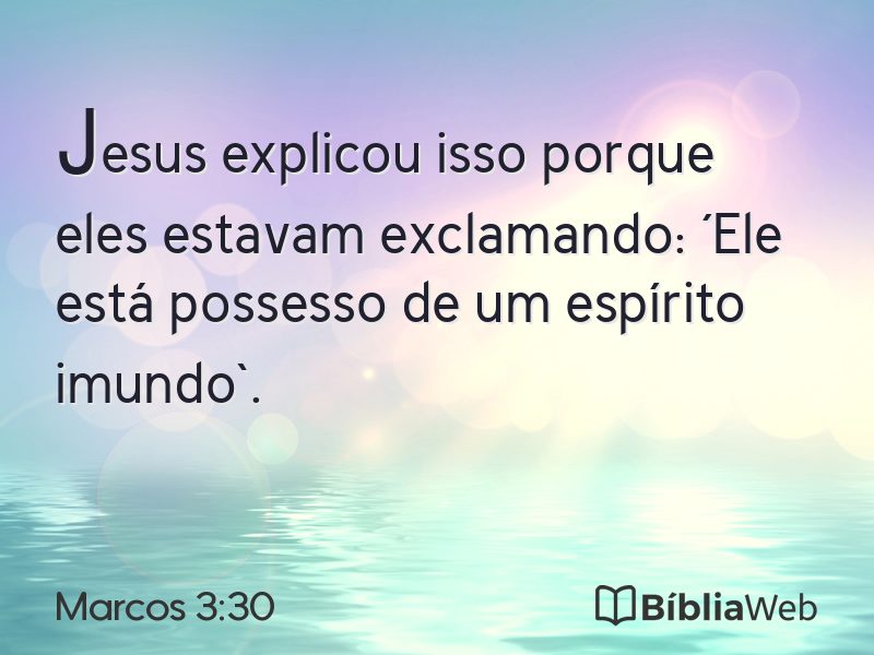 Marcos 3:30 em imagem para compartilhar