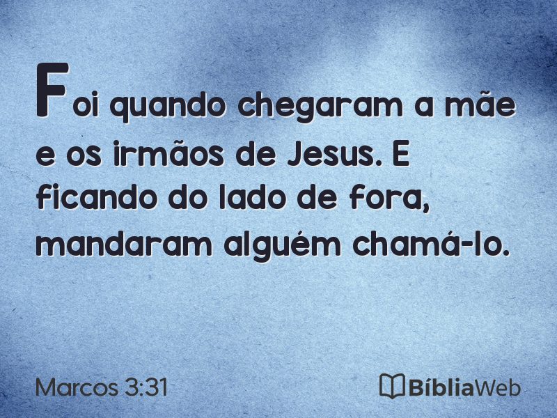 Marcos 3:31 em imagem para compartilhar