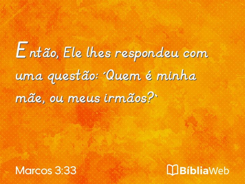 Marcos 3:33 em imagem para compartilhar