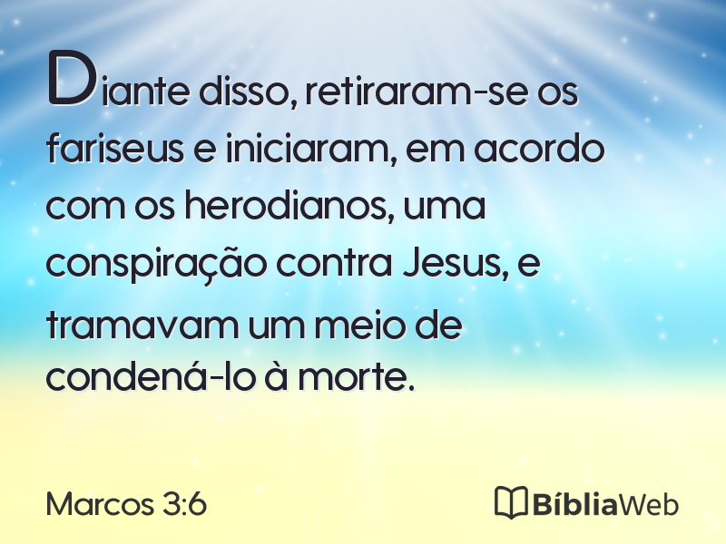 Marcos 3:6 em imagem para compartilhar