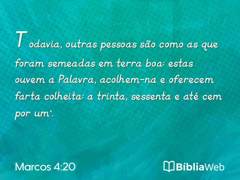 Marcos 4:20 em imagem para compartilhar