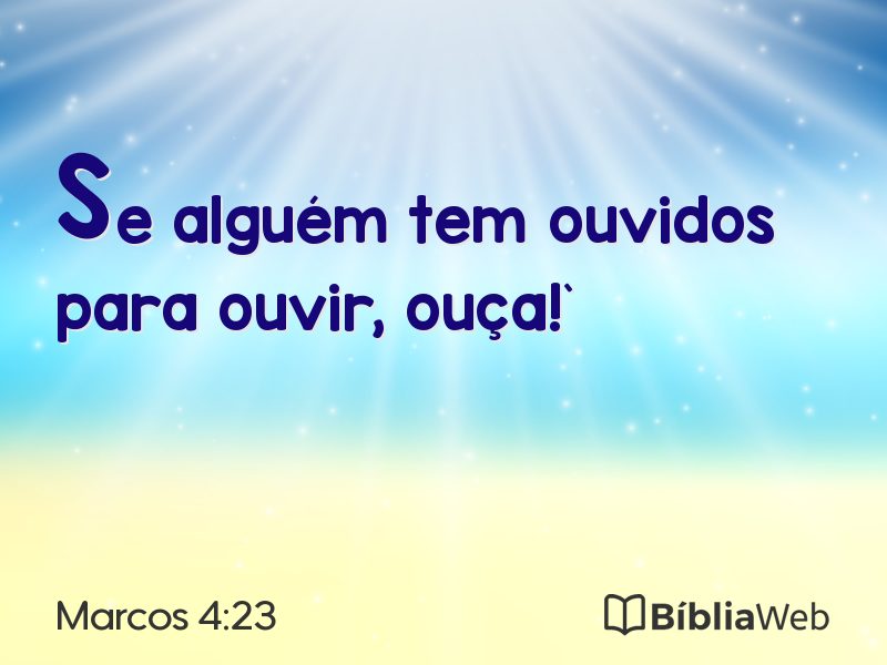 Marcos 4:23 em imagem para compartilhar