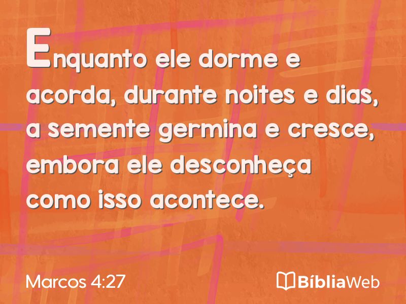 Marcos 4:27 em imagem para compartilhar
