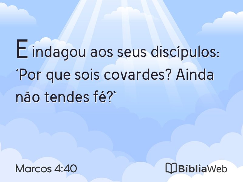 Marcos 4:40 em imagem para compartilhar