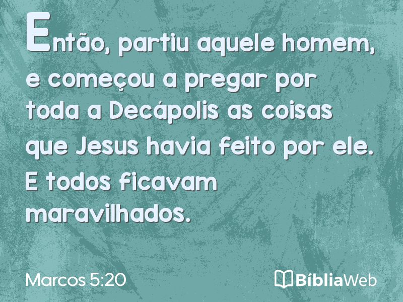 Marcos 5:20 em imagem para compartilhar