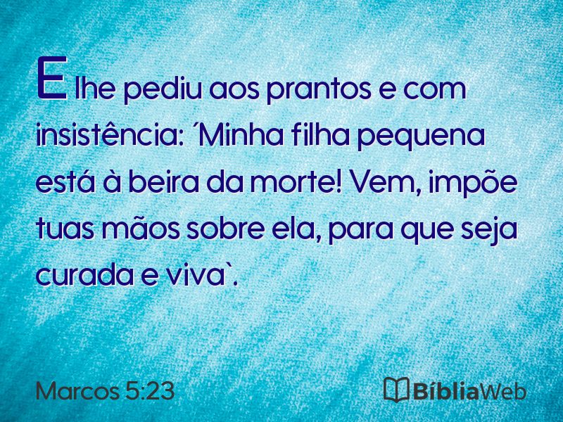 Marcos 5:23 em imagem para compartilhar