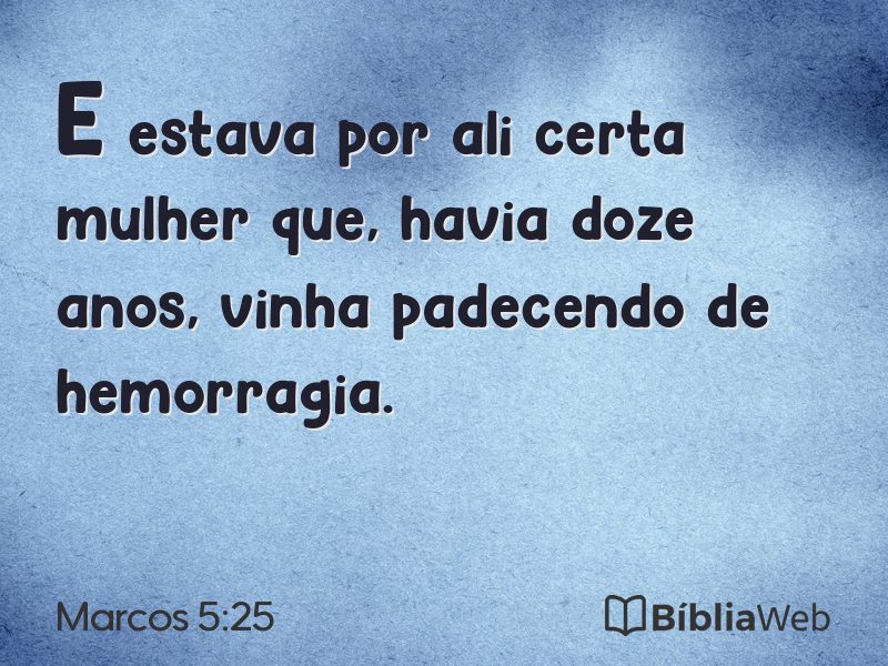 Marcos 5:25 em imagem para compartilhar