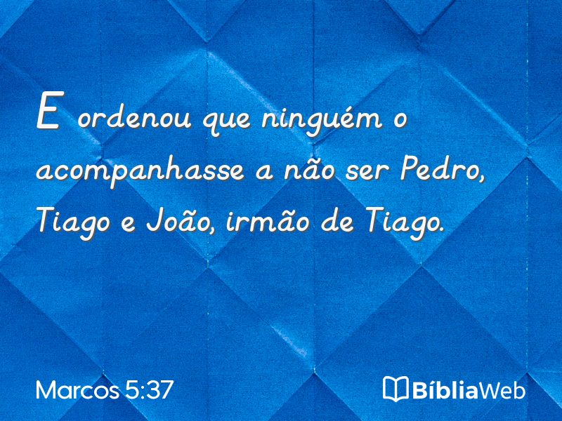 Marcos 5:37 em imagem para compartilhar