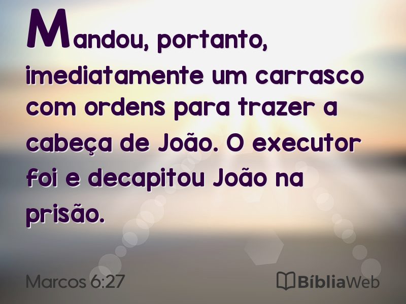 Marcos 6:27 em imagem para compartilhar