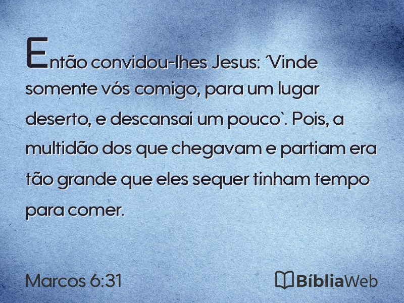 Marcos 6:31 em imagem para compartilhar