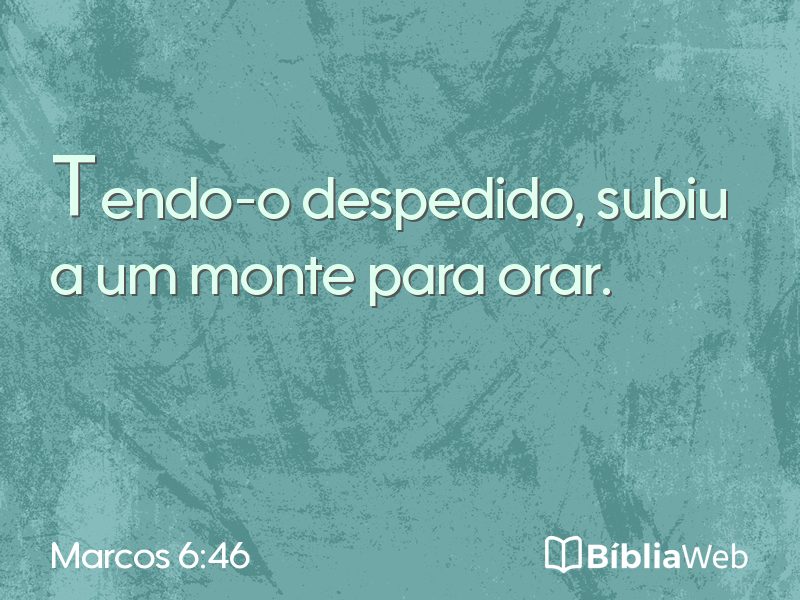 Marcos 6:46 em imagem para compartilhar