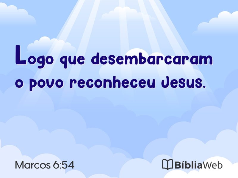 Marcos 6:54 em imagem para compartilhar