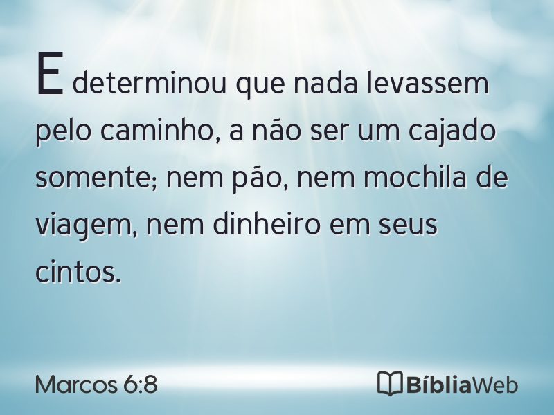 Marcos 6:8 em imagem para compartilhar
